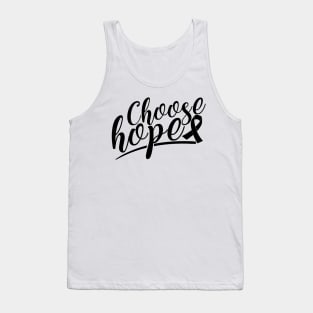 'Choose Hope' Cancer Awareness Shirt Tank Top